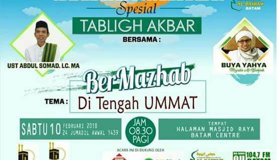 TABIGH AKBAR bersama Buya Yahya dan Ust. Abdul Shomad, Lc. MA.