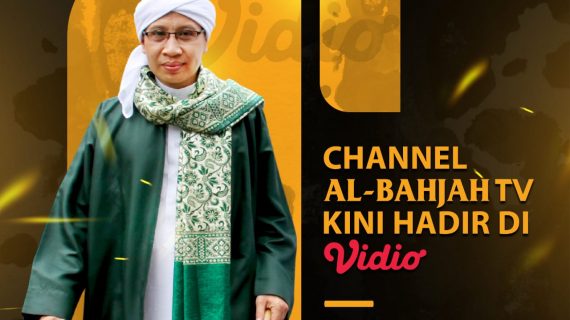 CHANNEL AL-BAHJAHTV KINI HADIR DI VIDIO