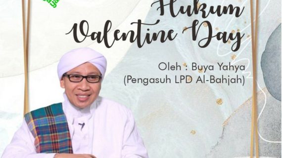 Hukum Valentine Day – Buya Yahya
