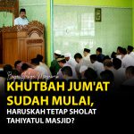 Khutbah Jum’at Sudah Mulai, Haruskah Tetap Sholat Tahiyatul Masjid? | Buya Yahya Menjawab